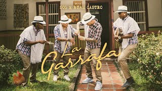 SOG & Ryan Castro - La Garrafa (Video Oficial)