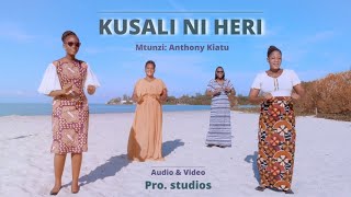 KUSALI NI HERI - K.F. SINGERS \u0026 Pro Studios Choir. Mtunzi: Anthony Kiatu.