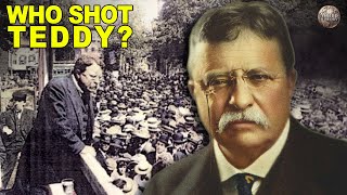 How Teddy Roosevelt Got Shot and Still Did an 84 Minute Speech