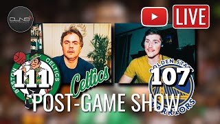 Celtics vs Warriors Post Game Show