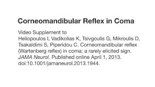 Corneomandibular Reflex in Coma