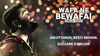 Wafa Ne Bewafai Lyrics | Arijit Singh | Suzanne D'Mello | Neeti M |Himesh R | T series #arijitsingh