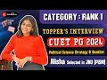 CUET PG Political Science Category Rank 1 Shares Winning Strategy & Best Resources