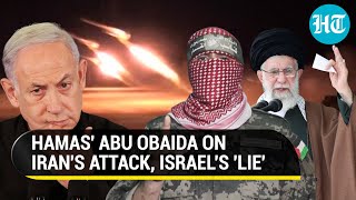 Hamas' Abu Obaida Mocks Israel Over Iran's Missile & Drone Attack, Slams IDF's 'Big Lie'