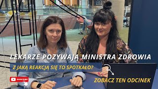 Lekarze pozywają ministra zdrowia, z jaką reakcją się to spotkało?