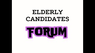 SWO Elderly Candidates Forum