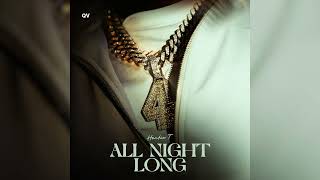 Henkie T - All Night Long (Audio)