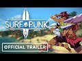 Surfpunk: Official Gameplay Overview