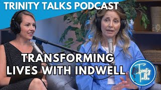 Indwell: A Conversation with Trish De Simone | Trinity Talks Podcast