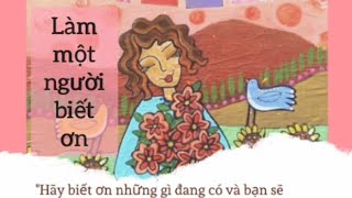 Làm một người biết ơn|NKTTCĐTN|Truyện rèn luyện cảm xúc|Bảo Khánh Tv