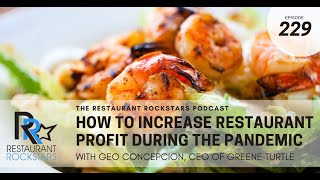 Episode #229 How To Increase Restaurant Profit During The Pandemic