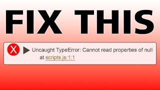 5 Ways to Fix JavaScript 'Uncaught TypeError: Cannot Read Properties of Null' - How to Fix JS Errors