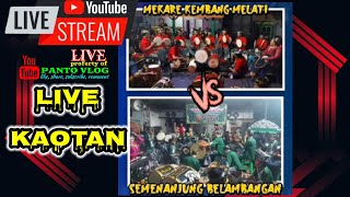 LIVE KUNTULA CARUK SEMENANJUNG BLAMBANGAN VS  MEKARE KEMBANG MELATI //KAOTAN Blimbingsari