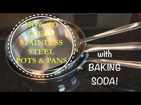 HOW TO CLEAN POTS AND PANS WITH BAKING SODA HOW TO CLEAN POTS AND PANS WITH BAKING SODA