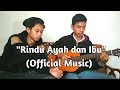 RINDU Ayah Dan Ibu - RAFANDALS (Music)
