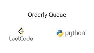 Leetcode - Orderly Queue (Python)