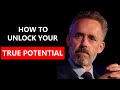 HOW TO UNLOCK MY TRUE POTENTIAL - MOTIVATION VIDEO - Jordan Peterson