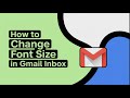 How To Change Font Size in Gmail Inbox | Step-by-Step Tutorial