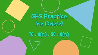 Trie (Delete) | GFG Practice | Lost Code