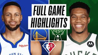 Golden State Warriors vs. Milwaukee Bucks Full Game Highlights | 2021-22 NBA Season
