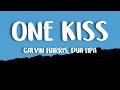 Calvin Harris, Dua Lipa - One Kiss (Lyrics)