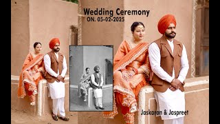 LIVE||WEDDING CEREMONY||JASKARAN \u0026 JASPREET||ON 05-02-2025