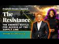 Dreams Unpacked with Steve Lemme | The Resistance THE ENEMIES BATTLE FOR ACCESS AT THE SUPPLY LINE
