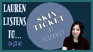 Keeping My Skin Ticket Alive | Another Slipknot Reaction