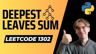 1302. Deepest Leaves Sum - LeetCode Python Solution