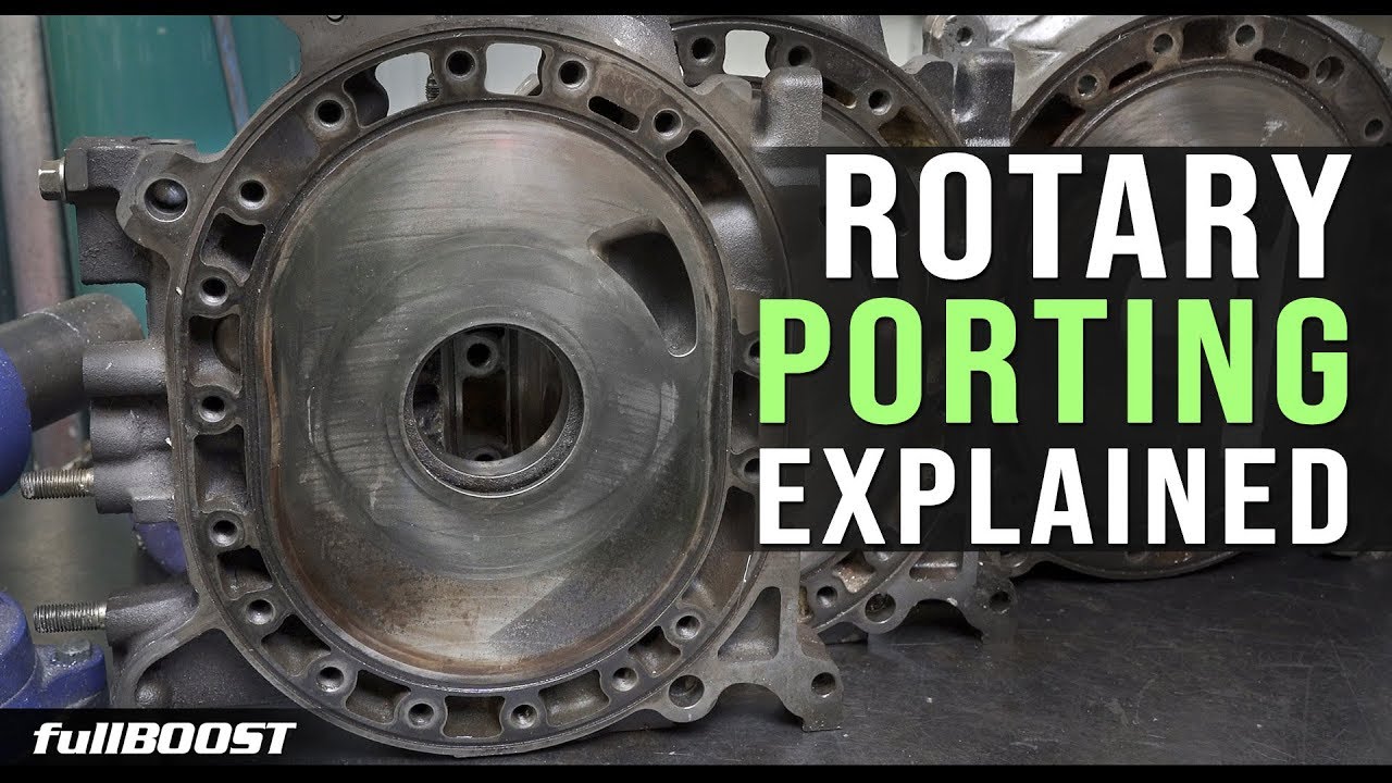 How Rotary Engine Porting Works Fullboost Youtube