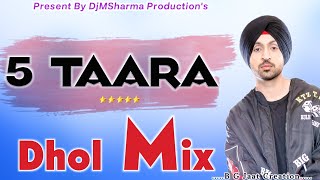 5 Taara  Remix (Dhol Beat) - Diljit Dosanjh | Latest Punjabi Songs 2020 | DjMSharma | New Punjabi