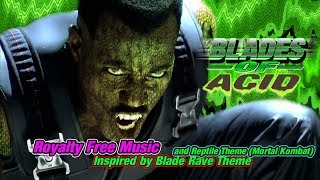 Royalty Free Music (Blade Rave/ Reptile Theme Inspired)
