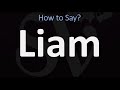 How to Pronounce Liam? (CORRECTLY)