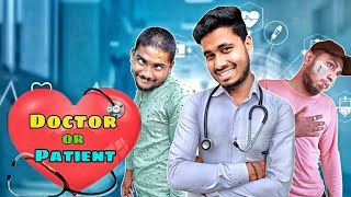 DOCTOR OR PATIENT | Doctor Day Special Coemdy Videos| By NR07
