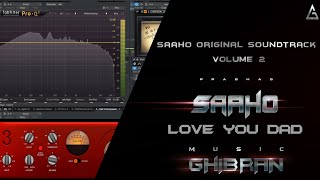 Saaho - Love You Dad | Ghibran | Prabhas | Sujeet | UV Creation
