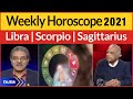 Weekly Horoscope 2021 | Libra | Scorpio | Sagittarius | Prediction By Ghani Javed | Tajzia