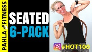 SEATED SIX PACK 10 Minute ABS + OBLIQUES Strength Workout in a CHAIR | HOT 100 Challenge Day 44