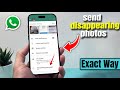 How to send disappearing photos on WhatsApp - Full Guide