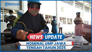 Upah Minimum 2025 Naik 6,5 Persen, Berapa UMP Jawa Tengah?