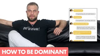 How To Be Dominant In A Relationship & Over Text