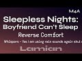 Sleepless Nights: Boyfriend Can't Sleep (Reverse Comfort) [M4A] (Whispers)(Rain Sounds) || ASMR RP