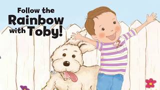 Follow the Rainbow with Toby! | Toby \u0026 Luna Books | Fun Indoor Kids Activities | Healthy Texas Kids