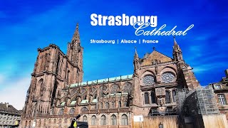 Strasbourg Cathedral | Strasbourg | Alsace | France | Our Lady of Strasbourg | Straßburger Münster