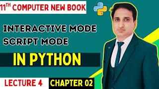 Interactive and Script Mode of Python in IDLE | 1st Year Computer Chapter 2