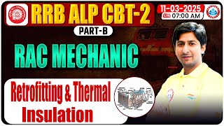 RRB ALP CBT-2 RAC Mechanic Class | Retrofitting & Thermal Insulation| RRB ALP Mechanical Engineering