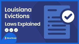 Eviction Process in Louisiana: Laws for Landlords, Property Managers, and Tenants