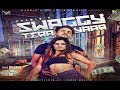 Swaggy Tera Yaar I Bhawin I Mannan Music I Video I Latest Punjabi Songs 2018