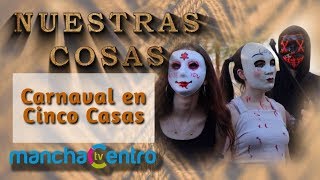 Nuestras Cosas: Carnaval Cinco Casas