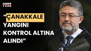 #CANLI - Çanakkale yangını ne durumda?