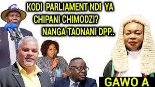 KODI NDE TINENE KUTI PARLIAMENT NDI YA CHIPANI CHIMODZI? NANGA TAONANI ZOMWE DPP IKUKUMANA NAZO UKU.